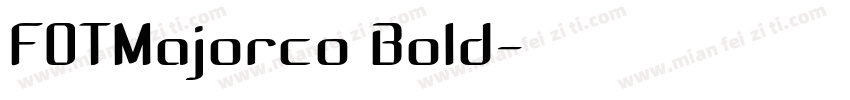 FOTMajorco Bold字体转换